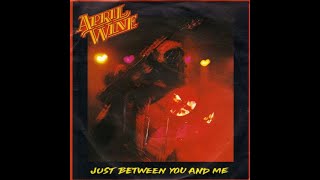 April Wine - Just Between You and Me (4K/Lyrics)