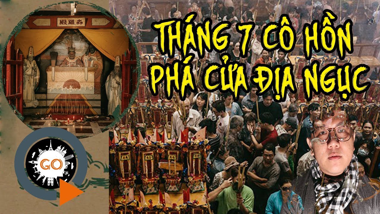 Phá Cửa Địa Ngục vào tháng 7 cô hồn độc nhất vô nhị tại Sài Gòn | Khanh Van Nam Vien Pagoda
