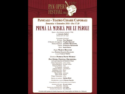 Prima la musica poi le parole - Pan Opera Festival 2016 - Panicale  - TeathronMusikè - 04092016