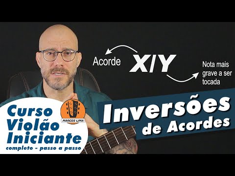 Inversões de Acordes. O que são e como fazer qualquer inversão | aula violão Iniciante.