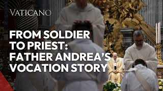 Vocation Story: From Soldier to Priest | EWTN Vaticano