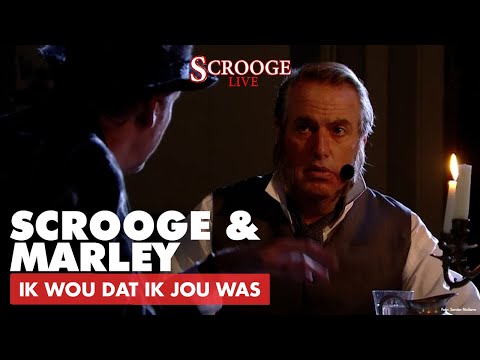 Scrooge & Marley - Ik wou dat ik jou was | SCROOGE LIVE