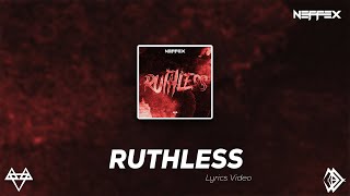 NEFFEX - Ruthless Lyrics
