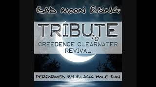 Black Hole Sun: Bad Moon Rising - Tribute To Creedence Clearwater Revival Full (Album)