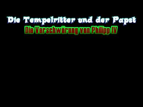 Die Tempelritter und der Papst   Die Verschwörung von Philipp IV