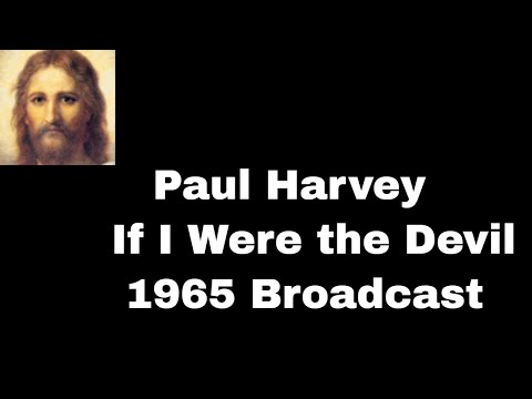 If I Were the Devil | Paul Harvey