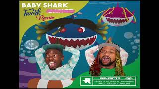 Baby Shark - Rej3ctz  Twerk Remix "DIRTY"