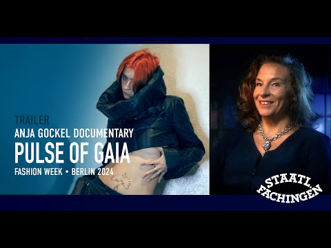 TRAILER: Anja Gockel Documentary "Pulse Of Gaia" : Fashion Week 2024