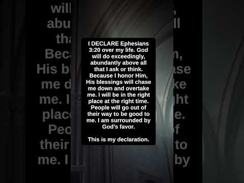 Ephesians 3:20 Declaration | God’s Favor Is Chasing You Down