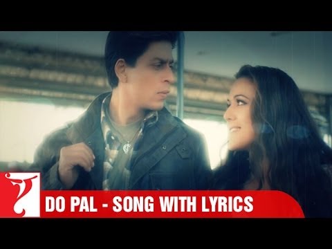 Lyrical: Do Pal Song with Lyrics | Veer-Zaara | Shah Rukh Khan | Preity Zinta | Javed Akhtar