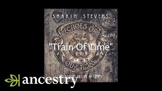 Shakin' Stevens | Behind the track 'Train of time'