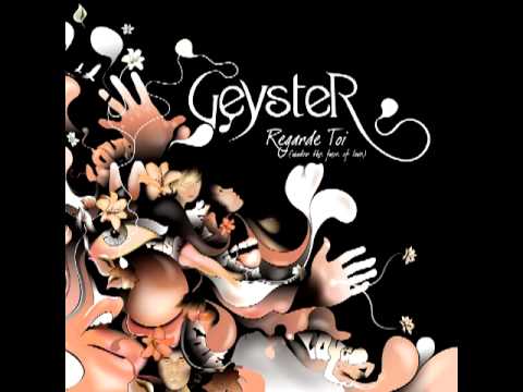 Geyster - Regarde Toi (2007)