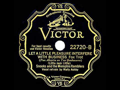 1931 Snooks & the Memphis Ramblers - Let A Little Pleasure Interfere With Business (Wally Ashby, v)