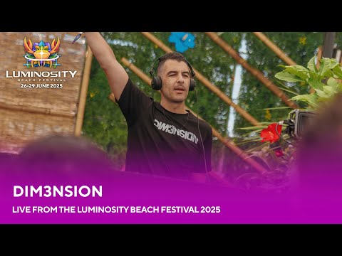 DIM3NSION live at Luminosity Beach Festival 2025 #LBF25