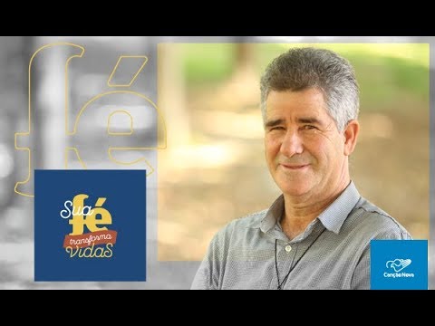 Sua fé transforma vidas - Sebastião Roberto Nogueira