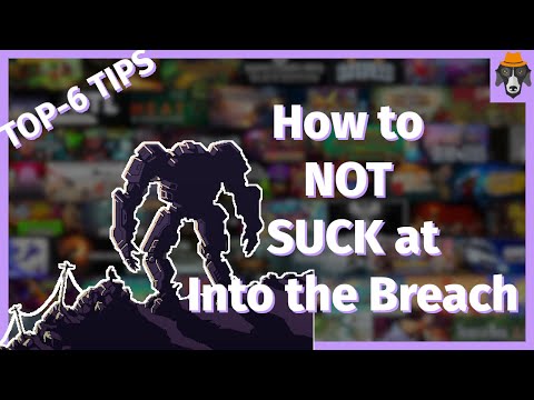 Top 6-Tips | How to not suck at Into the Breach | Part 1