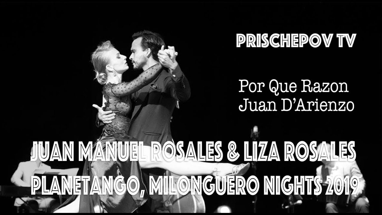 Juan Manuel Rosales & Liza Rosales, "Por Que Razon" Juan D’Arienzo