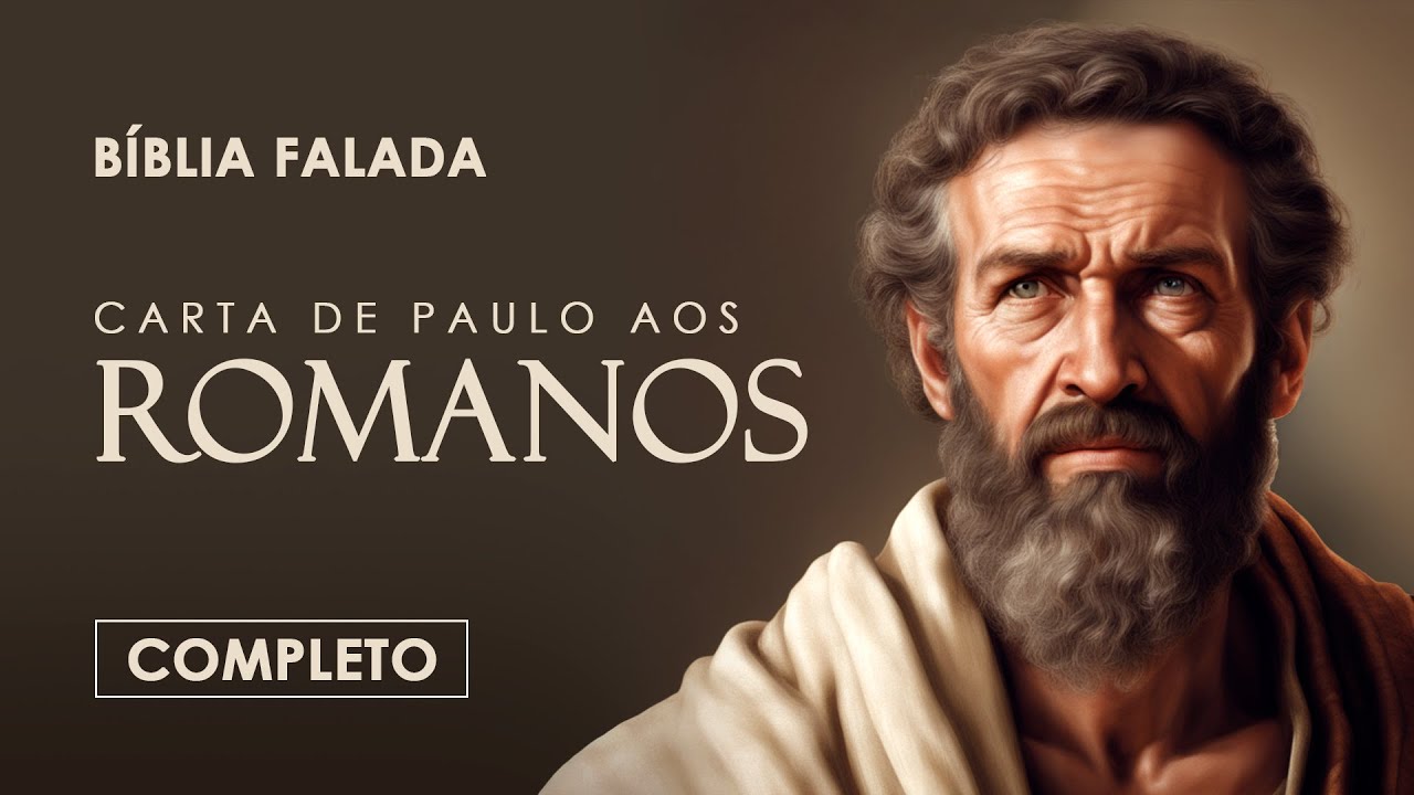 Romanos | Completo | Bíblia Falada (A Mensagem)