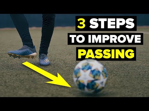 3 STEPS TO IMPROVE YOUR PASSING SKILLS Video
