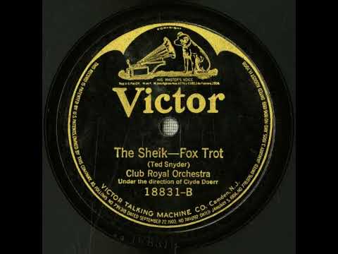 The Sheik - Club Royal Orchestra under Clyde Doerr