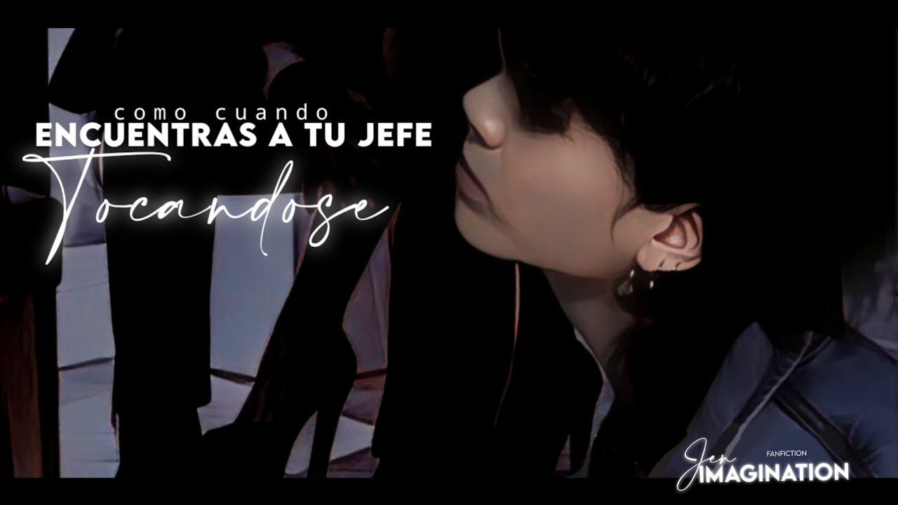 FF JUNGKOOK | CC Encuentras a tu jefe tocandose | PT 2