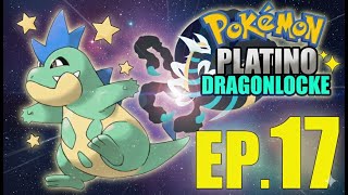 😱 ¡¡¡¿Y AHORA QUÉ?!!! ✨POKÉMON PLATINO DRAGONLOCKE [EP.17]✨