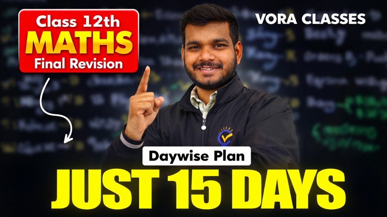 Class 12 Maths in Just 15 Days 🔥| Complete Daywise Planner | Boards Exam Special
