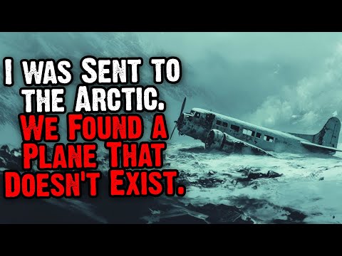 I Was Sent To The Arctic. We Found A Plane That Doesn't Exist.