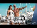 URLAUB UND GENUSS - TROTZ WETTKAMPFVORBEREITUNG