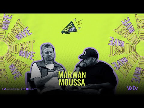 «بودكاست ويڤ»: مروان موسى (Kwifya X Marwan Moussa)