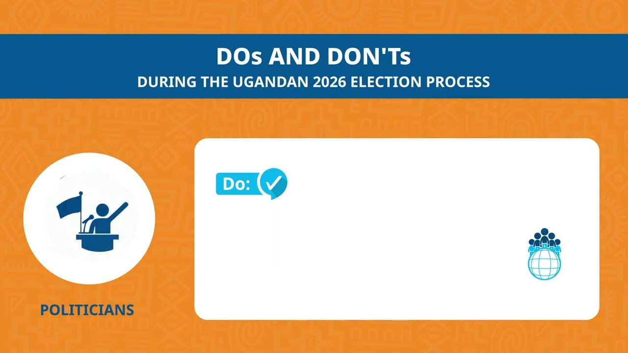 Politicians; dos and don'ts during #ugandadecides2026
