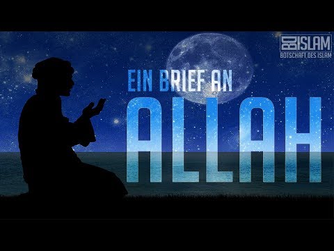 Ein Brief an Allah ᴴᴰ ┇ Worte zum Nachdenken ┇ BDI Video