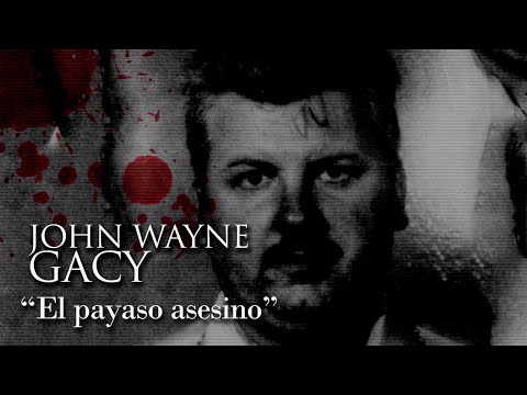 JOHN WAYNE GACY - "THE KILLER CLOWN"