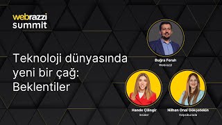 Teknoloji dünyasında yeni bir çağ: Beklentiler | Webrazzi Summit 2023