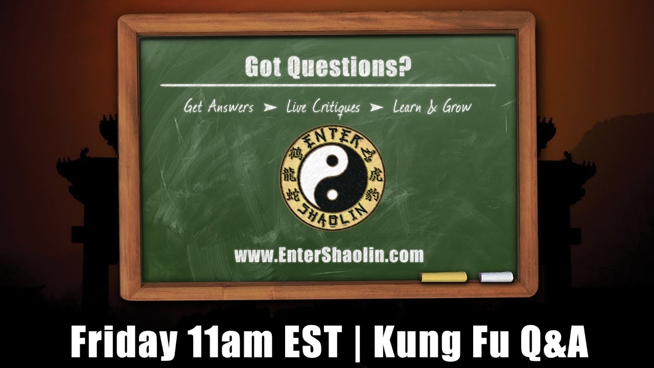 <h1 class=title>Enter Shaolin Weekly Live Q & A</h1>