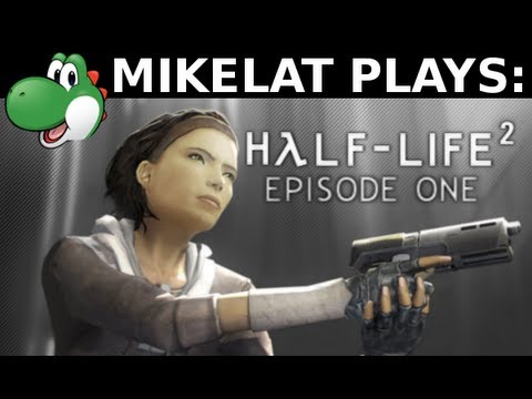 Let's Play Half Life 2 Episode 1 - Part 1