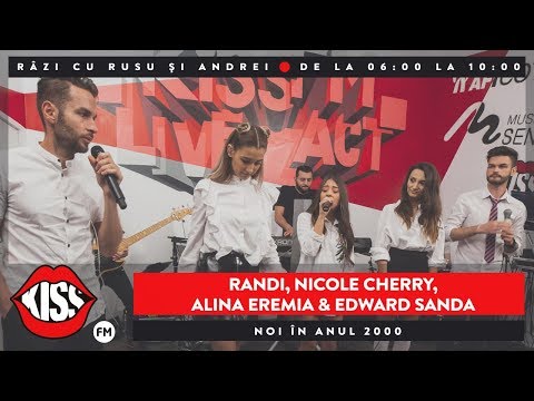 Randi, Nicole Cherry, Alina Eremia, Rina & Edward Sanda - Noi în anul 2000 (Cover #neașteptat)