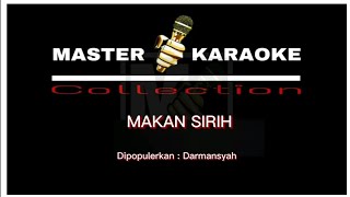 Download lagu Master Karaoke Makan Sirih | Darmansyah | Master Karaoke 2022 mp3 Download lagu Master Karaoke Makan Sirih | Darmansyah | Master Karaoke 2022 mp3