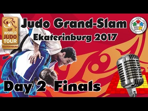 Judo Grand-Slam Ekaterinburg 2017: Day 2 - Final Block