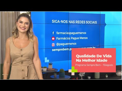Programa Sempre Bem – Qualidade De Vida Na Melhor Idade – 15/agosto