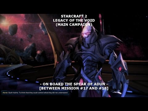 [34] STARCRAFT 2 (LOTV): Onboard The Spear of Adun (Between Mission #14 and #15)!