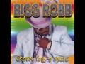 Bigg Robb - Southern Ladies "www.getbluesinfo.com"