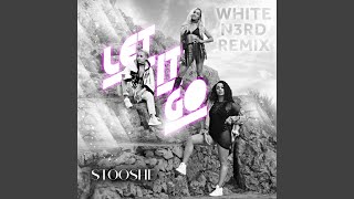 Let It Go [White N3rd Remix]