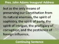 Longest Sentence Ever in Presidential Inaugural Address - John Adams - Hear and Read the Text