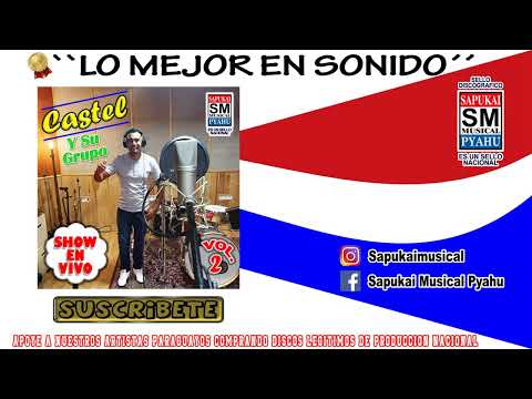 Popurri de cachaca en vivo - Castel y Su Grupo