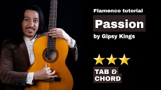 Gipsy Kings tutorial - Passion by Tonino Baliardo with Sheet + Tab &amp; Chord (Original) #flamenco