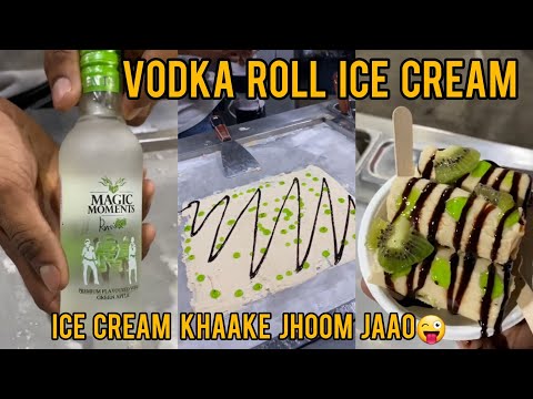 Magic moment vodka 😜 roll ice cream 🤩