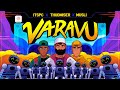ThudWiser Varavu Feat ItsPc And Musli