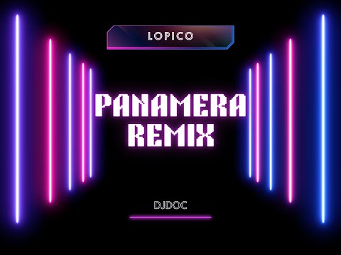 Panamera (DjDoc Remix)