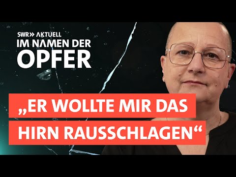 Mit der Hochzeit begann die Gewalt – 10 Jahre Ehe-Hölle | SWR Aktuell – Im Namen der Opfer